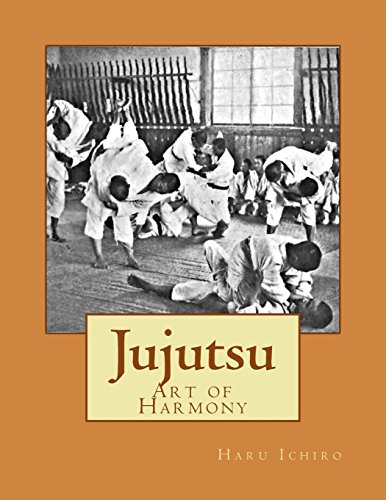 9781518694509: Jujutsu: Art of Harmony