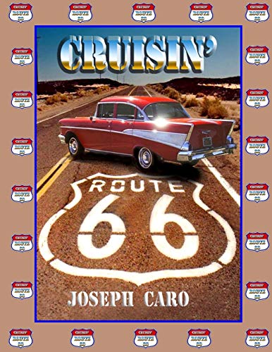 Beispielbild fr Cruisin' Route 66: Driving the Mother Road zum Verkauf von GreatBookPrices
