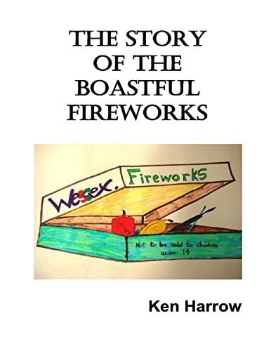 Imagen de archivo de The Story of the Boastful Fireworks a la venta por THE SAINT BOOKSTORE