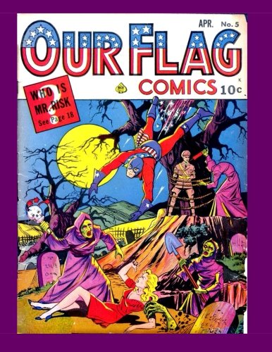 9781518695841: Our Flag Comics #5: Featuring 