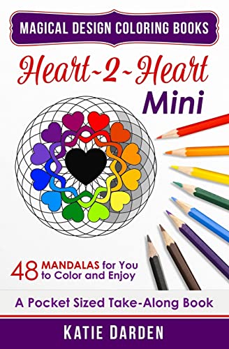 Stock image for Heart 2 Heart - Mini: 48 Mandalas for You to Color & Enjoy for sale by THE SAINT BOOKSTORE