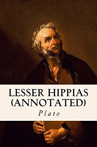 9781518702594: Lesser Hippias (annotated)