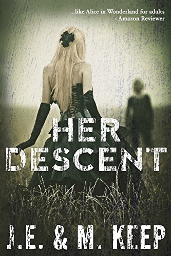 9781518705762: Her Descent: A Psychological Horror Novel