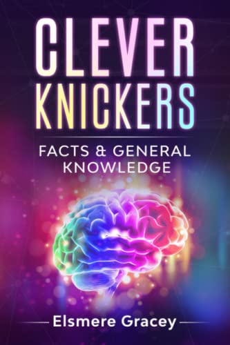 Beispielbild fr Clever Knickers: facts and general knowledge (The Smarty Pants Series) zum Verkauf von WorldofBooks