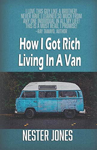 9781518709142: How I Got Rich Living In A Van