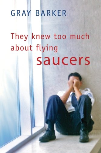 Stock image for They Knew Too Much About Flying Saucers for sale by Revaluation Books