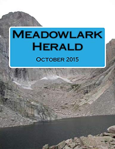 Imagen de archivo de Meadowlark Herald: October 2015 (Meadowlark Herald 2015) a la venta por Lucky's Textbooks