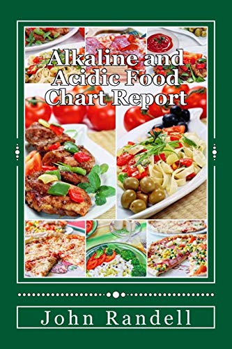 9781518711657: Alkaline and Acidic Food Chart Report