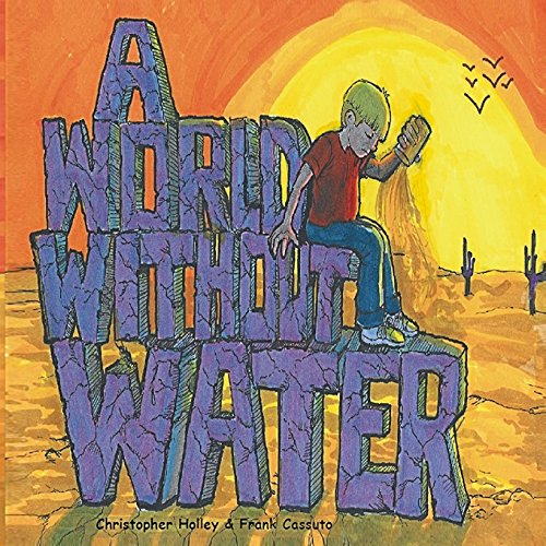 Beispielbild fr A World Without Water zum Verkauf von SecondSale