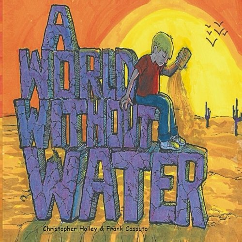 Stock image for A World Without Water for sale by SecondSale