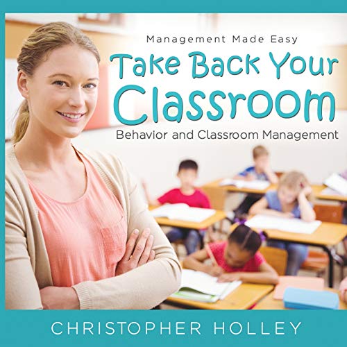 Stock image for Take Back Your Classroom for sale by THE SAINT BOOKSTORE