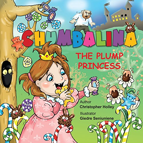 Stock image for Chumbalina the Plump Princess for sale by Revaluation Books