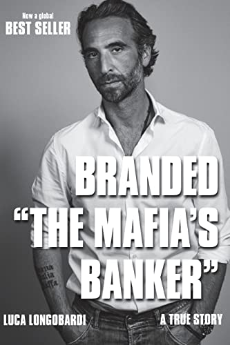 Beispielbild fr Branded "The Mafia's Banker" zum Verkauf von WorldofBooks
