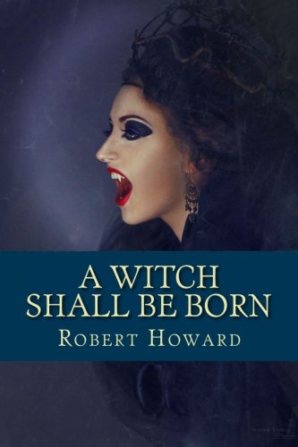 9781518715501: A Witch Shall Be Born