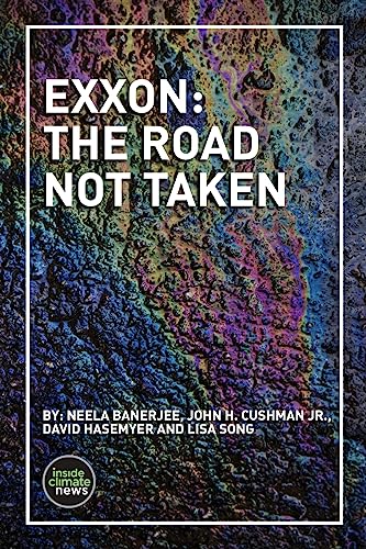 Stock image for Exxon: The Road Not Taken for sale by Your Online Bookstore