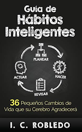 Stock image for Gu?a de H?bitos Inteligentes: 36 Peque?os Cambios de Vida que su Cerebro Agradecer? (Spanish Edition) for sale by SecondSale