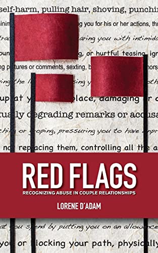 9781518721489: Red Flags: Recognizing Abuse in Couple Relationships