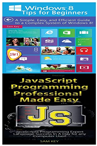 9781518722646: Windows 8 Tips for Beginners & JavaScript Professional Programming Made Easy: 95
