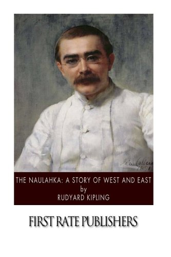 9781518728051: The Naulahka: A Story of West and East