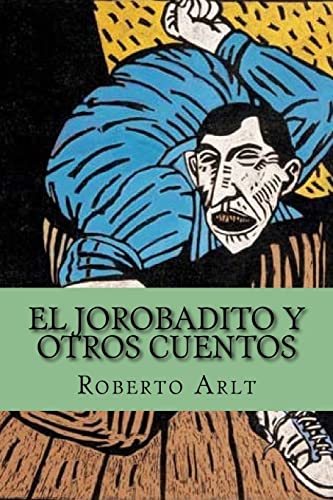 9781518729607: El Jorobadito y Otros Cuentos (Spanish Edition)