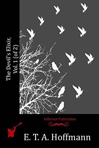 9781518734946: The Devil's Elixir, Vol. 1 (of 2)