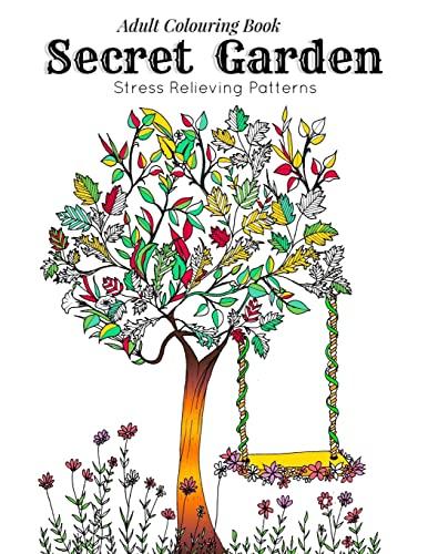 Download Adult Coloring Book Secret Garden Relaxation Templates For Meditation And Calming Adult Colouring Books Adult Colouring Book For Ladies By Coloring Link As New 2015 Greatbookprices