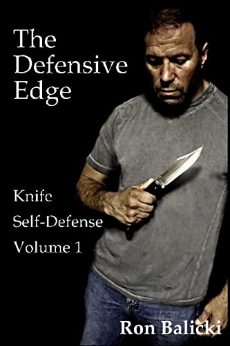 Stock image for The Defensive Edge Knife Self Defense Volume 1 for sale by California Books