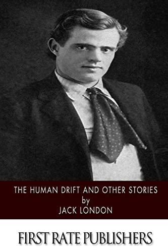 Beispielbild fr The Human Drift and Other Stories zum Verkauf von THE SAINT BOOKSTORE
