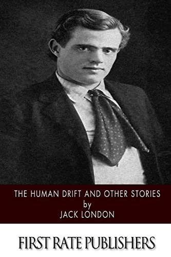 Stock image for The Human Drift and Other Stories for sale by THE SAINT BOOKSTORE