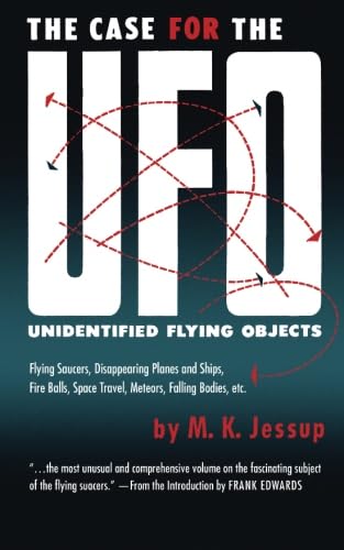 Imagen de archivo de The Case For the UFO: Unidentified Flying Objects a la venta por Ergodebooks