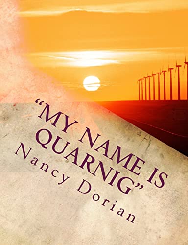 Imagen de archivo de My Name Is Quarnig": Survivor of Armenian Genocide a la venta por THE SAINT BOOKSTORE