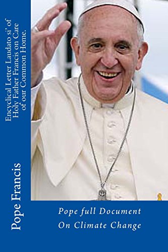 Stock image for Encyclical Letter Laudato si' of Holy Father Francis on Care of our Common Home.: Pope Full Document on Climate Change for sale by SecondSale