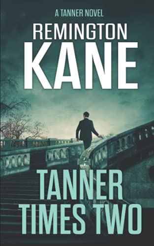 Stock image for Tanner Times Two (A Tanner Novel) for sale by Jenson Books Inc