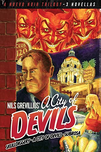 Stock image for Nuevo Noir Trilogy: City of Devils, Sub Rosa, Skulldiggery (The Luke for sale by Hawking Books
