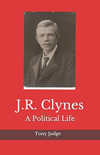 Stock image for J.R. Clynes: A Political Life for sale by WorldofBooks