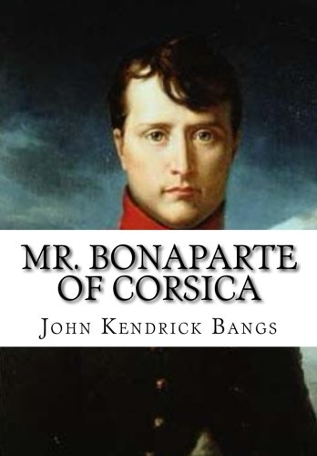 Stock image for Mr. Bonaparte of Corsica for sale by Revaluation Books