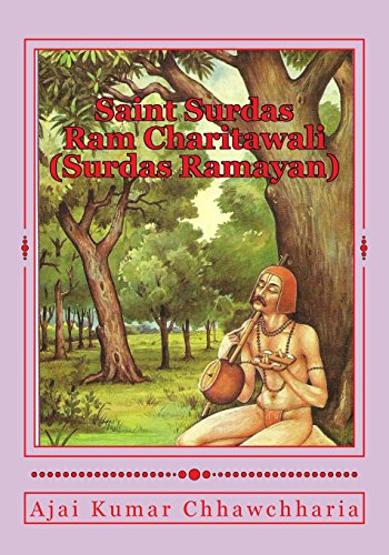 Stock image for Saint Surdas Ram Charitawali (Surdas Ramayan): Original Hindi Text + English Transliteration/Roman + Verse-by-verse English version with detailed notes related to the respective verse. for sale by Revaluation Books