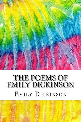 9781518764134: The Poems of Emily Dickinson: Includes MLA Style Citations for Scholarly Secondary Sources, Peer-Reviewed Journal Articles and Critical Essays