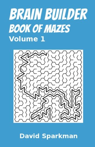 9781518765629: Brain Builder: Book of Mazes: Volume 1