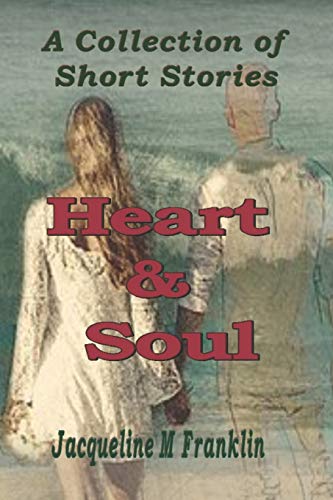 Beispielbild fr Heart and Soul: A Collection of Short Stories [Soft Cover ] zum Verkauf von booksXpress