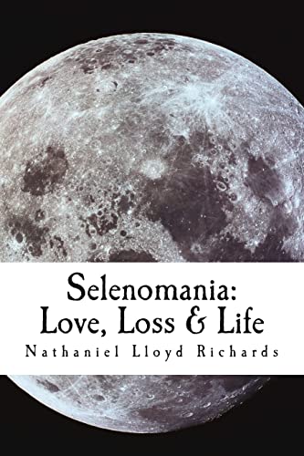 Stock image for Selenomania: Love, Loss & Life for sale by WorldofBooks