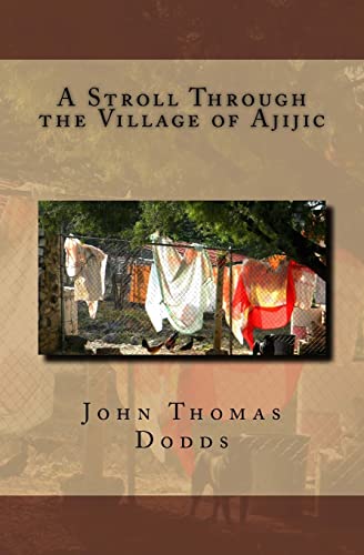 Stock image for A Stroll Through the Village of Ajijic for sale by Ergodebooks