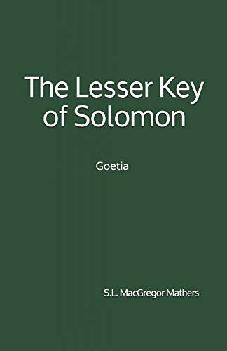 Beispielbild fr The Lesser Key of Solomon: Goetia zum Verkauf von Revaluation Books