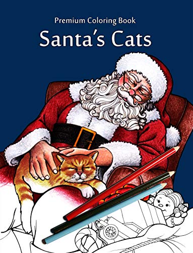 Stock image for Santa's Cats: Christmas Adult Coloring Book for sale by ThriftBooks-Dallas