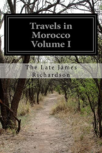 Beispielbild fr Travels in Morocco Volume I zum Verkauf von THE SAINT BOOKSTORE