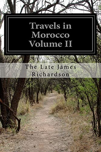 Beispielbild fr Travels in Morocco Volume II zum Verkauf von THE SAINT BOOKSTORE