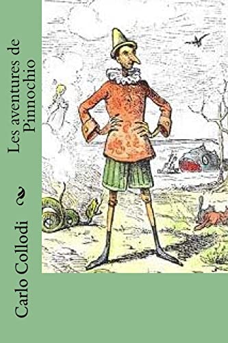 9781518792083: Les aventures de Pinnochio (French Edition)