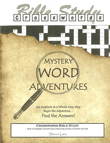 9781518793080: Crosswords Bible Study: Mystery Word Adventures - New Testament - Christian School Student Edition