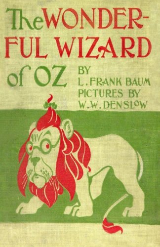 Imagen de archivo de The Wonderful Wizard of Oz: Original version illustrated in colour a la venta por Revaluation Books