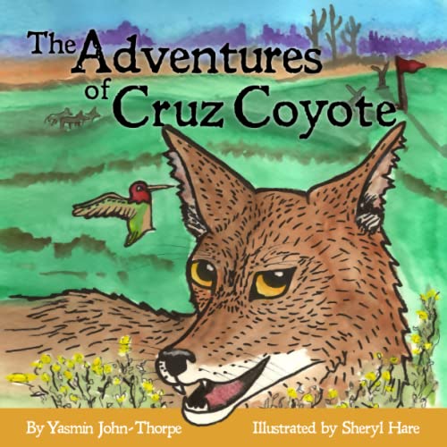 Beispielbild fr The Adventures of Cruz Coyote zum Verkauf von Save With Sam